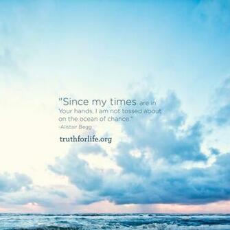 Wallpaper My Times Are In Your Hands Truth For Life