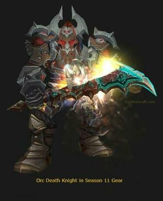 Wow Orc Death Knight In Season