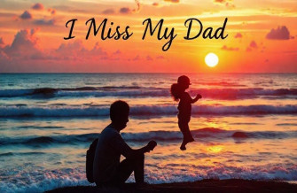 I Miss My Dad Wallpaper