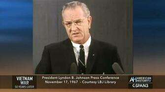 President Johnson On The Vietnam War C Span Org