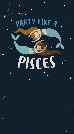 Party Like A Pisces Celebrate Your Zodiac Sign And All