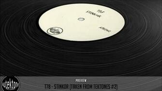 T78 Stinkor Track Taken From Tektones Autektone Records