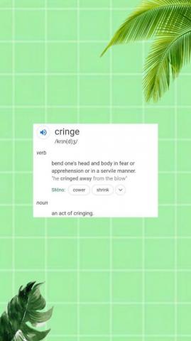 Wallpaper For Phone Green Definition Of Cringe