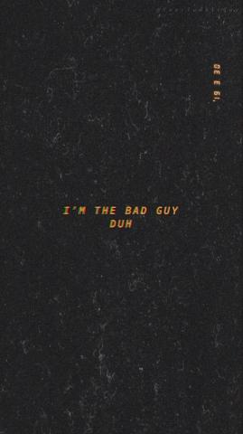 Bad Guy Billie Eilish Words Wallpaper Cool