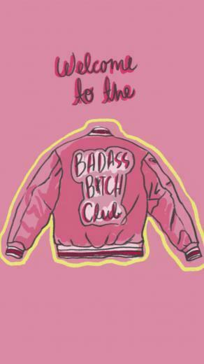 Welcome To The Badass Bitch Club Lockscreen Or Wallpaper Buzzfeed