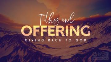 Mountain Range Sunrise Tithes And Offering Still Animated Praise