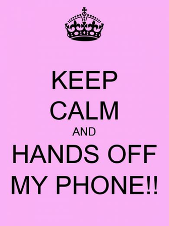 Keep Calm And Hands Off My Phone Carry On Image