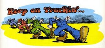 Keep On Truckin Wallpaper Image