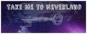 Take Me To Neverland
