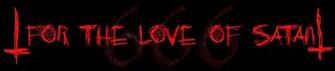 For The Love Of Satan