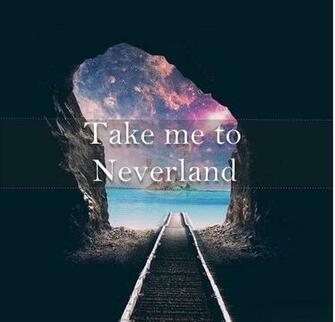 Take Me To Neverland