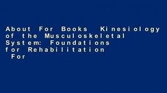 About For Books Kinesiology Of The Musculoskeletal System