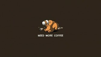 More Coffee Wallpaper Squirrel Need Myspace Background