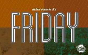 Happy Friday Wallpaper Amp Pictures HD