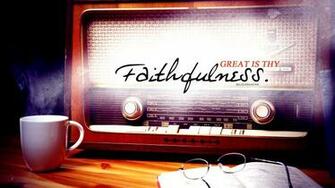 Great Is Thy Faithfulness Believers4ever