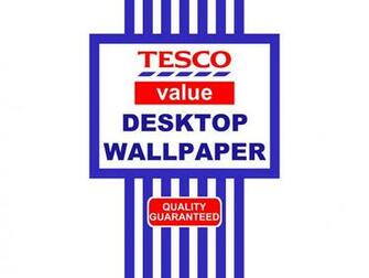 Tesco Value Desktop Wallpaper Working For Memes