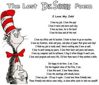The Lost Dr Seuss Poem I Love My Job Common Sense Evaluation