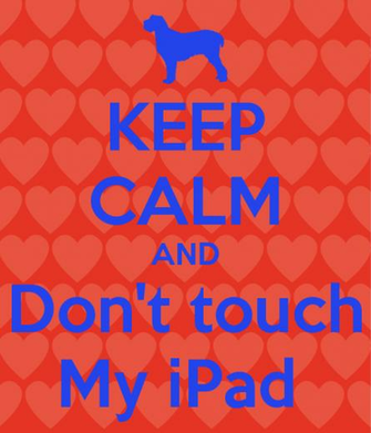Keep Calm And Don T Touch My iPad Carry On Image