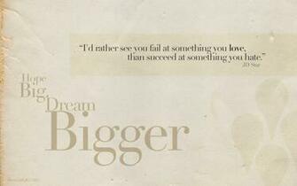 Dream Big Wallpaper By Dexter19