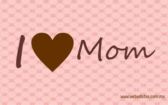 Love You Mom Desktop Wallpaper Background