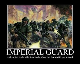 Imperial Guard Motivational By Cracker3011