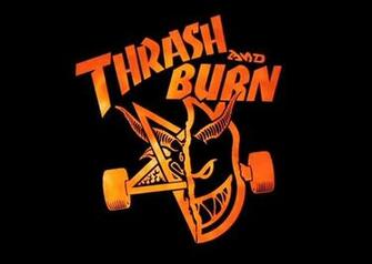Thrash Burn Berlin Thrasher Spitfire
