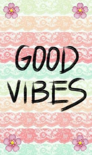Good Vibes We Heart It