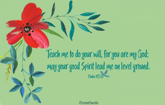 Psalm Teach Me To Do Your Will For You Are My God Bible
