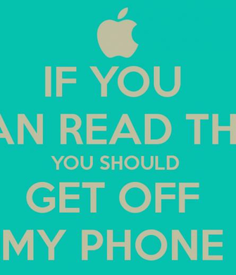 If You Can Read This Should Get Off My Phone Keep Calm And Carry
