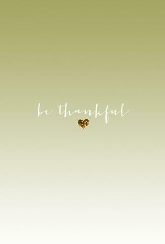 Best Be Thankful Wallpaper