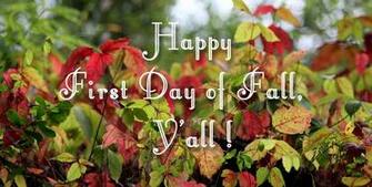 Southern Lagniappe Happy First Day Of Fall