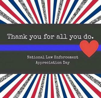 Thank You To All Of Our Men And Women Who Wear The Badge National