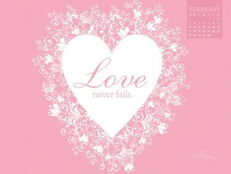 Feb Love Never Fails Wallpaper