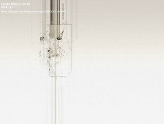 Fondo Blanco HD 4k White Wallpaper Background Image