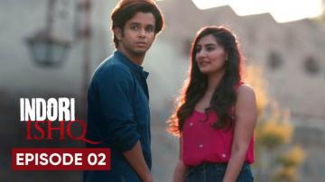 Indori Ishq Love Sex Aur Consent Tv Episode