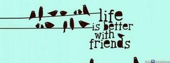 Life Is Better With Friends Cover Covers Cool Fb
