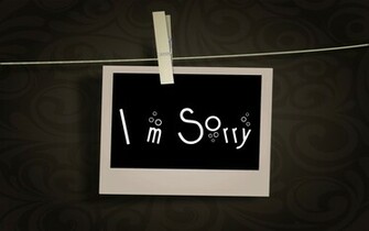 Am Sorry Feeling HD Wallpaper New