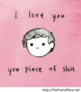 Sarcastic I Love You Wallpaper Funny Pictures Inspiring