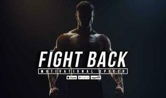 Fight Back Best Sporting Motivational Speech Fearless