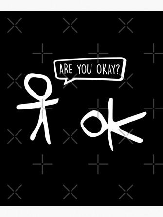 Are You Ok Funny Stick Man Cartoon Empathy Care Aid Comfort