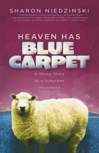 Heaven Has Blue Carpet A Sheep Story By Suburban Housewife