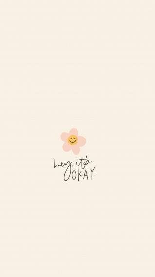Hey It S Okay iPad Wallpaper Quotes Pro