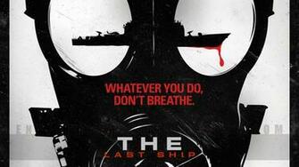 Last Ship Wallpaper Size More The