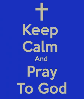 Keep Calm And Pray To God Carry On Image Generator