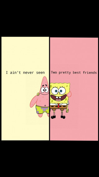 I Ain T Never Seen Two Pretty Best Friends Wallpaper
