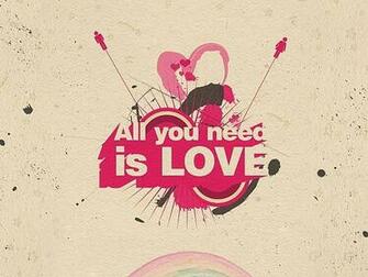 Love Is All You Need Quotes