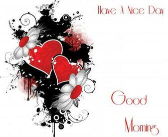 Good Morning Have A Nice Day Wallpaper