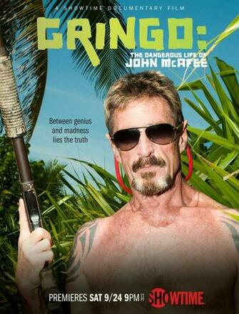 Gringo The Dangerous Life Of John Mcafee Poster Cultjer