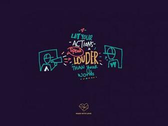 Wallpaper Monday Actions Speak Louder Made With Love