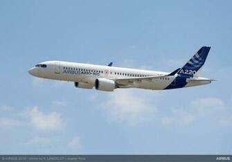 Airbus Introduces The A220 And Commercial Aircraft